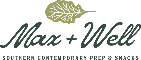 Max+Well Prep | Southern Contemporary Prep + Snacks